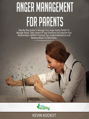 cover image of Anger Management For Parents